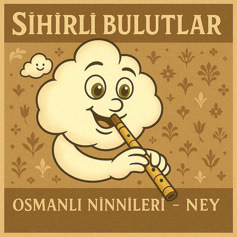 Osmanlı Ninnileri (Ney)