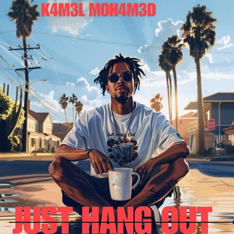 Just Hang Out