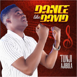 Dance Like David