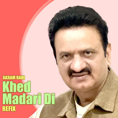Khed Madari Di (Refix)
