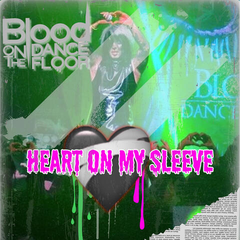 Heart on My Sleeve