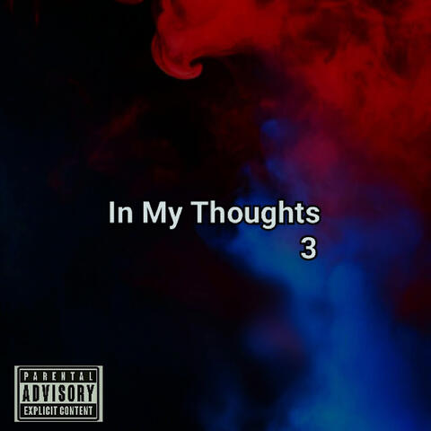 In My Thoughts 3