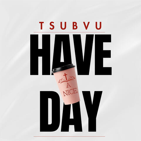 Have a Nice Day