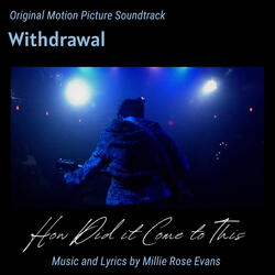 How Did It Come to This (Original Motion Picture Soundtrack from Withdrawal)