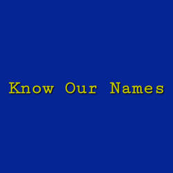 Know Our Names (2009)