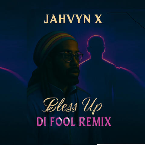 Bless up Di Fool (Remix)