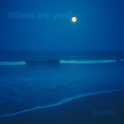 Where Are You?