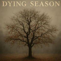 Dying Season