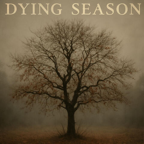 Dying Season