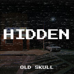 Hidden
