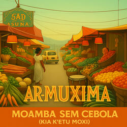 Moamba Sem Cebola (Kia K’etu Moxi)