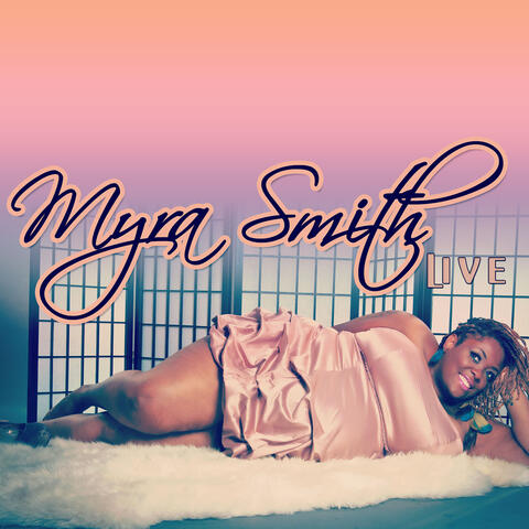 Myra Smith (Live)
