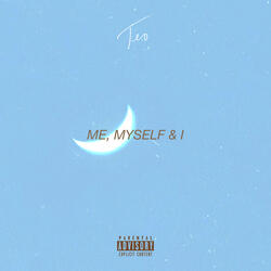Me, Myself & I