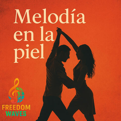 Melodía En La Piel