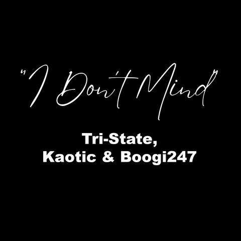 I Dont Mind
