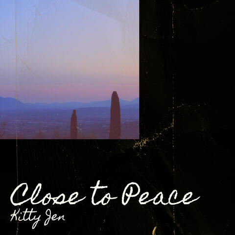 Close to Peace