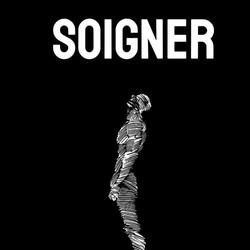 SOIGNER