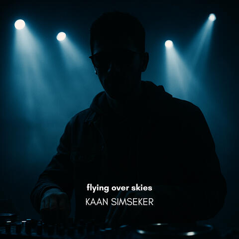 Flying over Skies