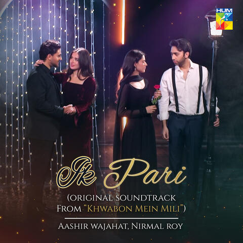 Ik Pari (Original Soundtrack from "Khwabon Mein Mili")