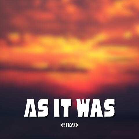 As It Was