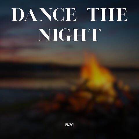 Dance the Night