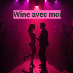 Wine Avec Moi