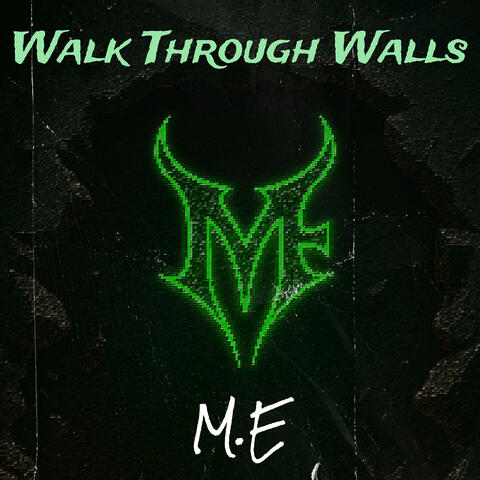 Walk Through Walls