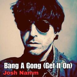 Bang a Gong (Get It On)