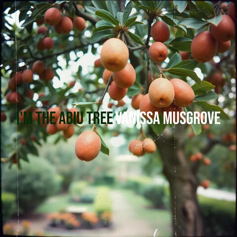 I'm the Abiu Tree
