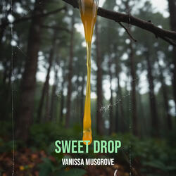 Sweet Drop