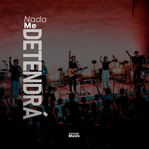 Nada Me Detendrá