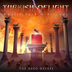 The Nero Decree Turkish Delight (feat.Marty Friedman)