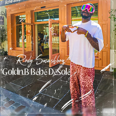 GOLDN.B BÉBÉ DÉSOLÉ