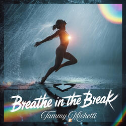 Breathe in the Break
