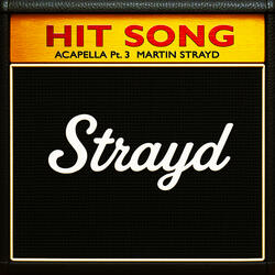 Hit Song (Acapella), Pt.3