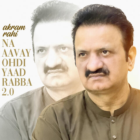 Na Aavay Ohdi Yaad Rabba 2.0