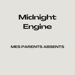 MES PARENTS ABSENTS