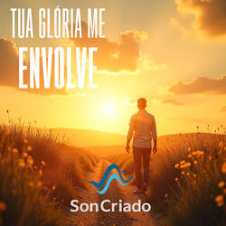 Tua Glória Me Envolve