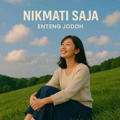 Nikmati Saja