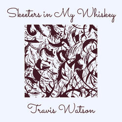 Skeeters in My Whiskey