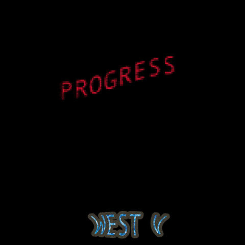 Progress