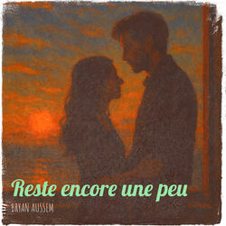 Reste encore une peu