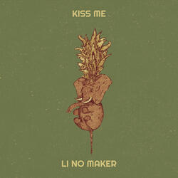 Kiss Me