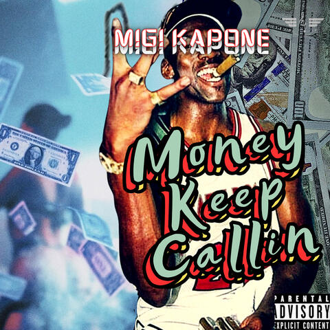Money Keep Callin