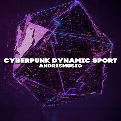 Cyberpunk Dynamic Sport