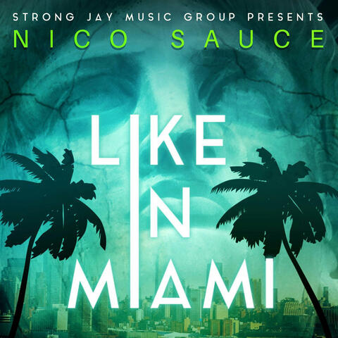 Like in Miami