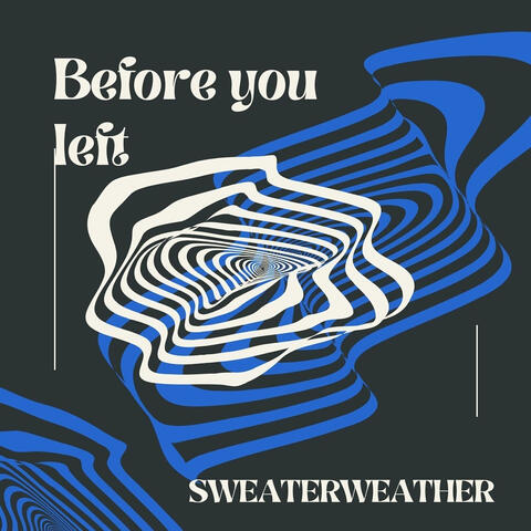 Before You Left