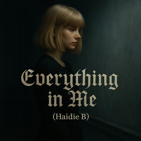 Everything in Me