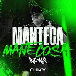Manteca Mantecosa (Remix)