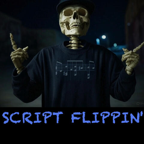 Script Flippin'